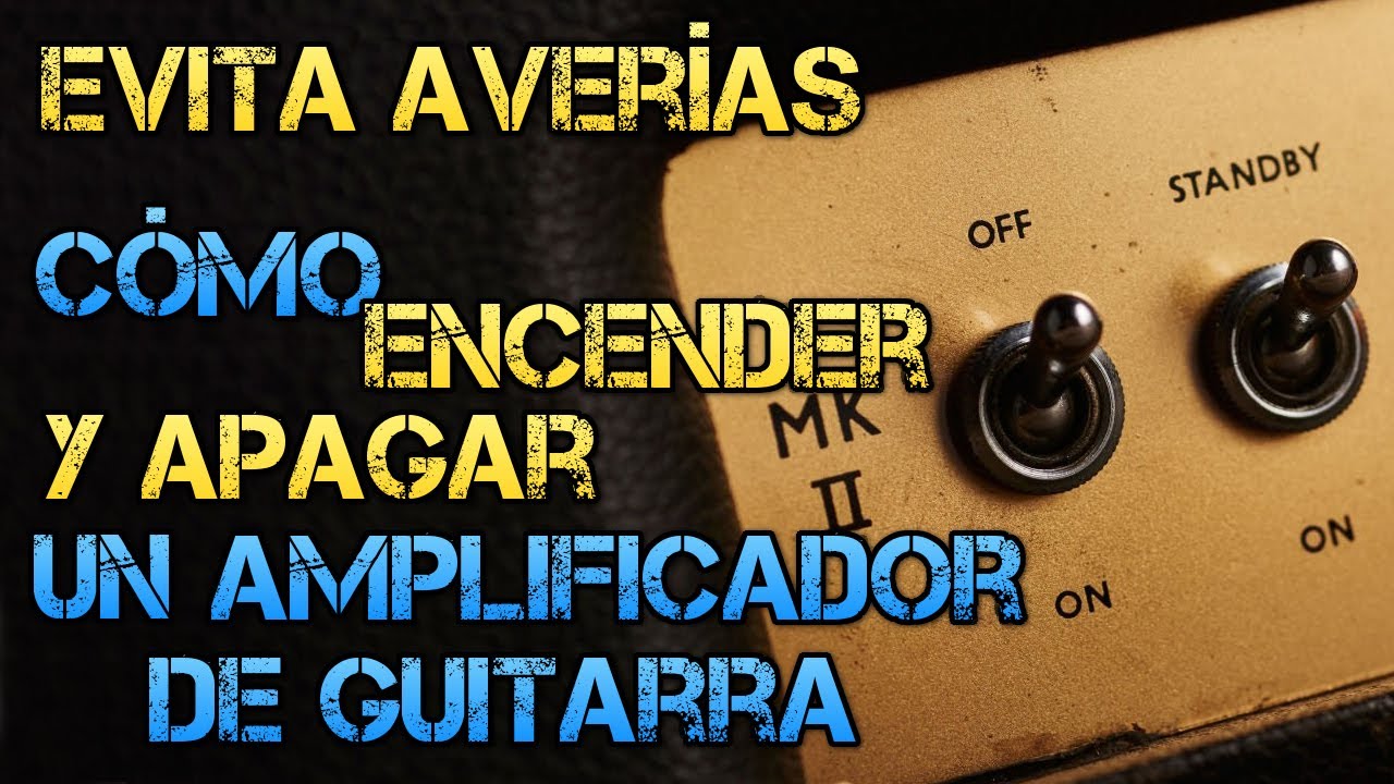 Cómo ENCENDER y APAGAR un Amplificador de Guitarra (Válvulas), con y sin Standby