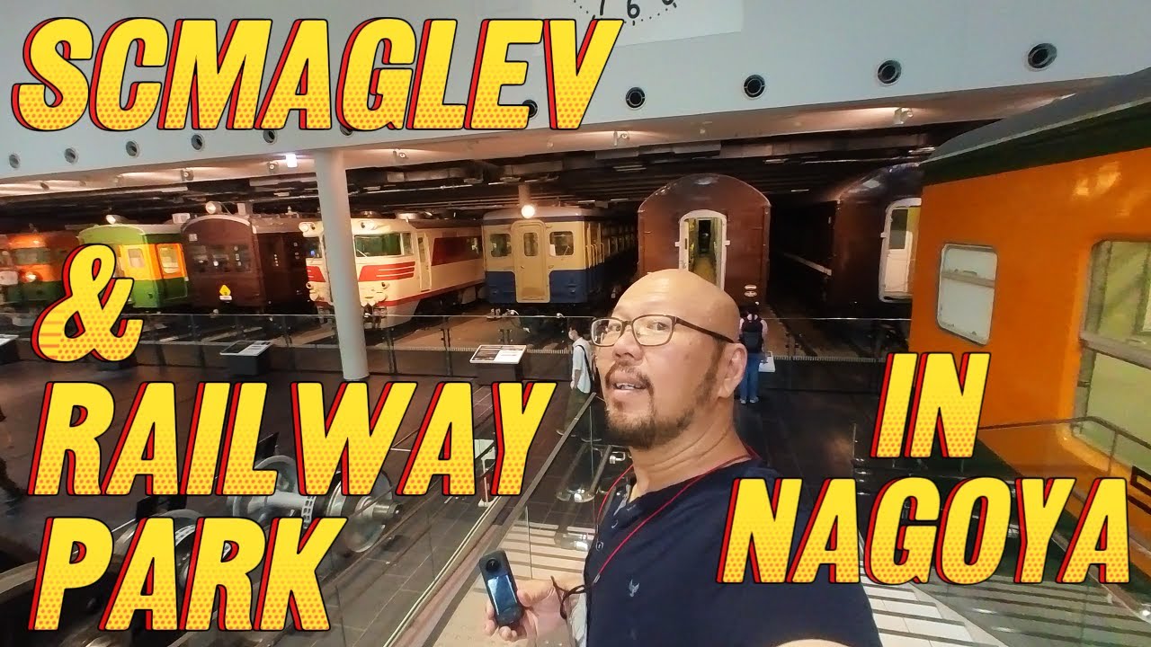A Visit To SCMAGLEV and Railway Park in Nagoya (Japan Central Railway Museum)