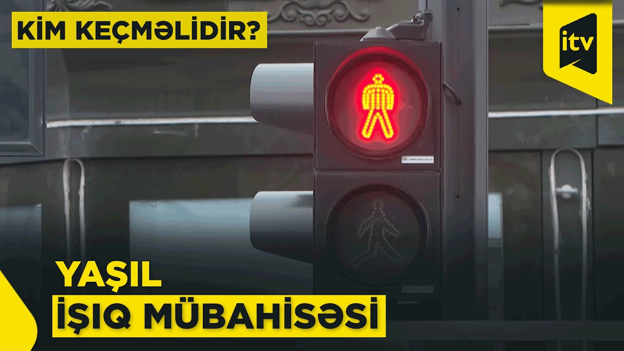 Sürücü ilə piyadanın ortaq “yaşıl”ı: risk, yoxsa qayda?
