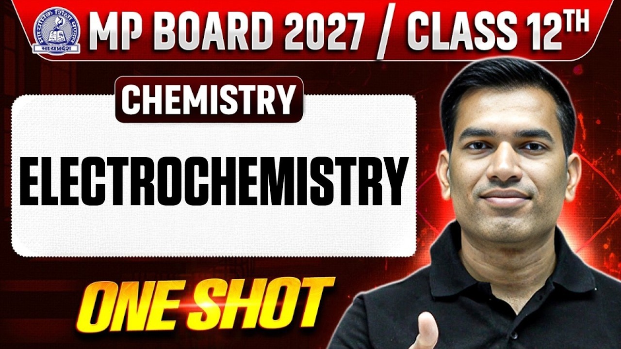 MP Board 2027 Class 12 Chemistry Chapter 2 | Electrochemistry in One Shot | By Vishnu Sir