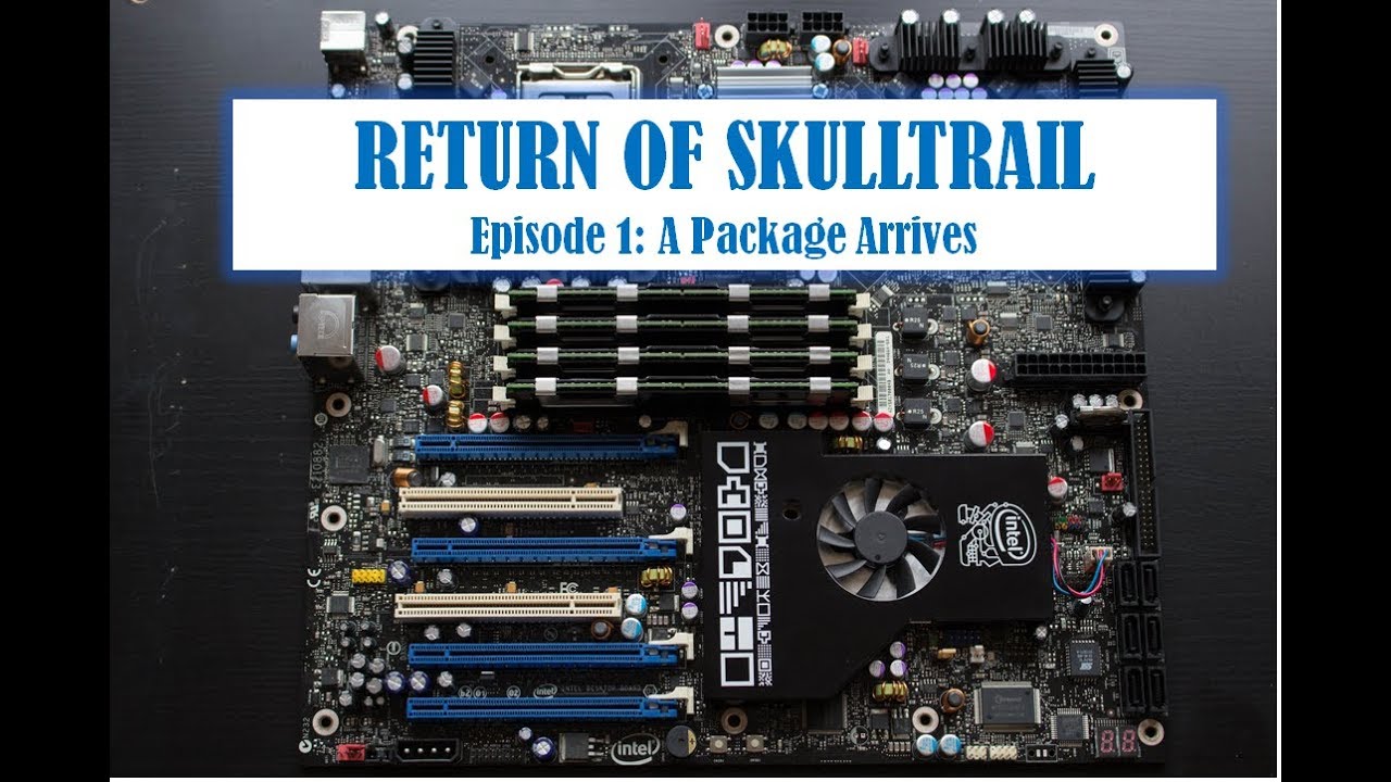 ВОЗВРАЩЕНИЕ SKULLTRAIL в 2018 &mdash; Эпизод 1: Прибытие посылки