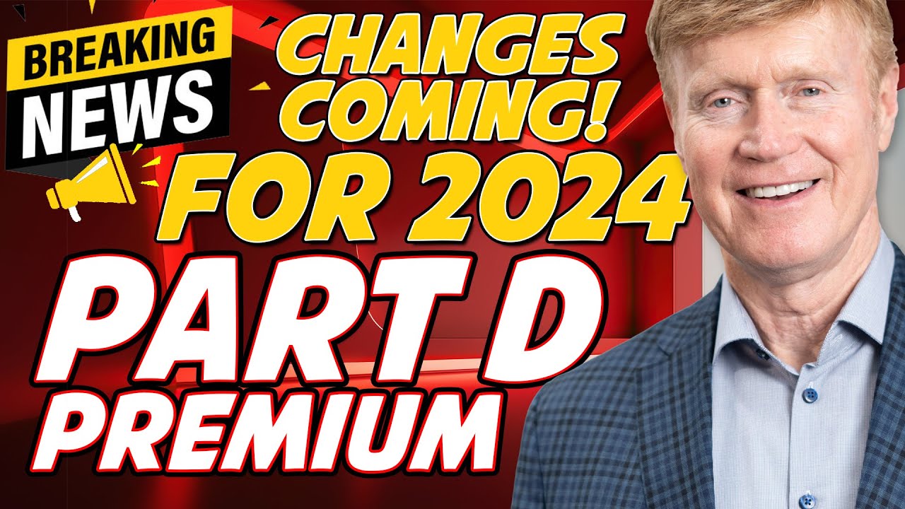 BREAKING: 2024 Part D Premium Changes You NEED To KNOW! 😱