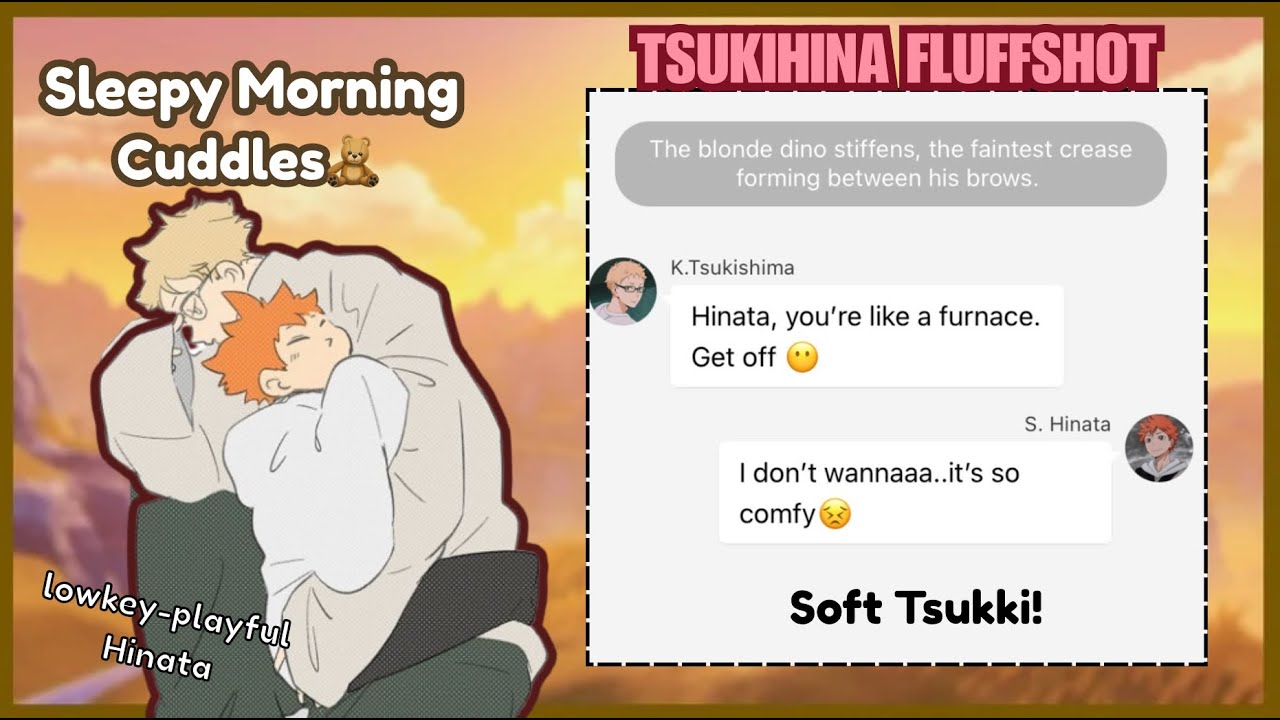 Sleepy Mornings💤🧸| TsukiHina Fluff| One shot | Haikyuu Texts |