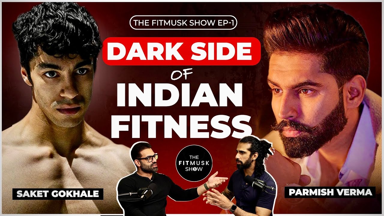 Saket Gokhale Transformation & Fake Nattys of Instagram | The ​@FITMUSK Show ft. Guradesh Mann