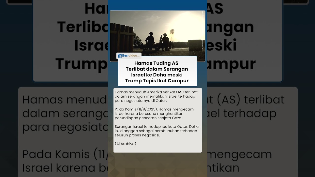 Hamas Tuduh AS Ikut Campur dalam Serangan Israel ke Ibu Kota Qatar: Upaya Hentikan Perundingan