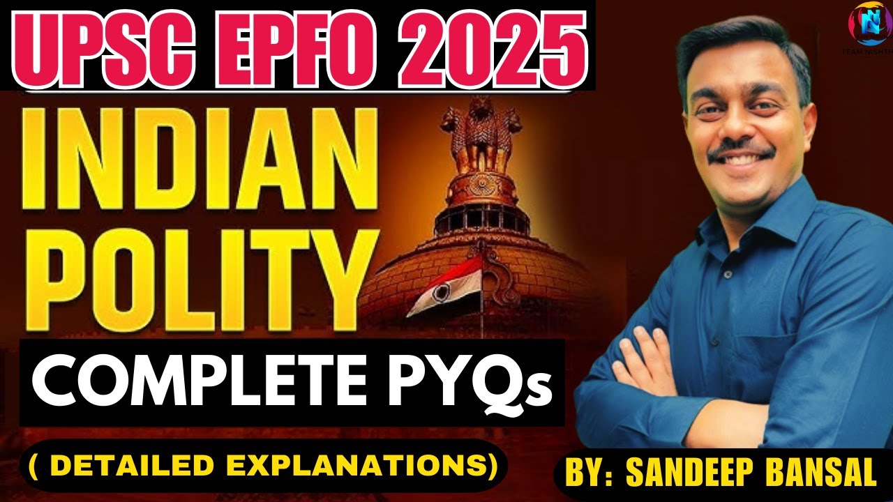 UPSC EPFO 2025 Indian Polity PYQs | Solve Like A Topper | Complete Explanation + Tricks |