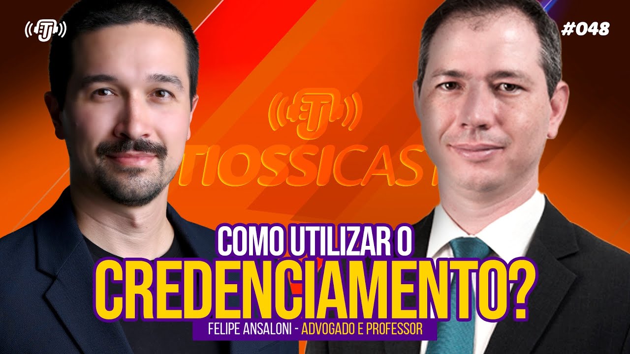 TIOSSICAST #048 - Como utilizar o credenciamento na 14.133?