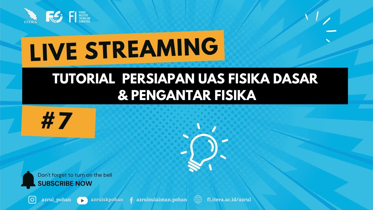 TUTORIAL PERSIAPAN UAS FISIKA DASAR /PENGANTAR FISIKA TPB ITERA 2025 PART 5