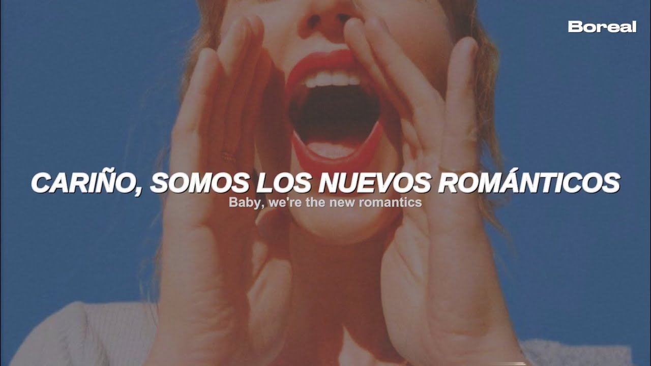 Taylor Swift - New Romantics (Taylor’s Version) (Español + Lyrics)