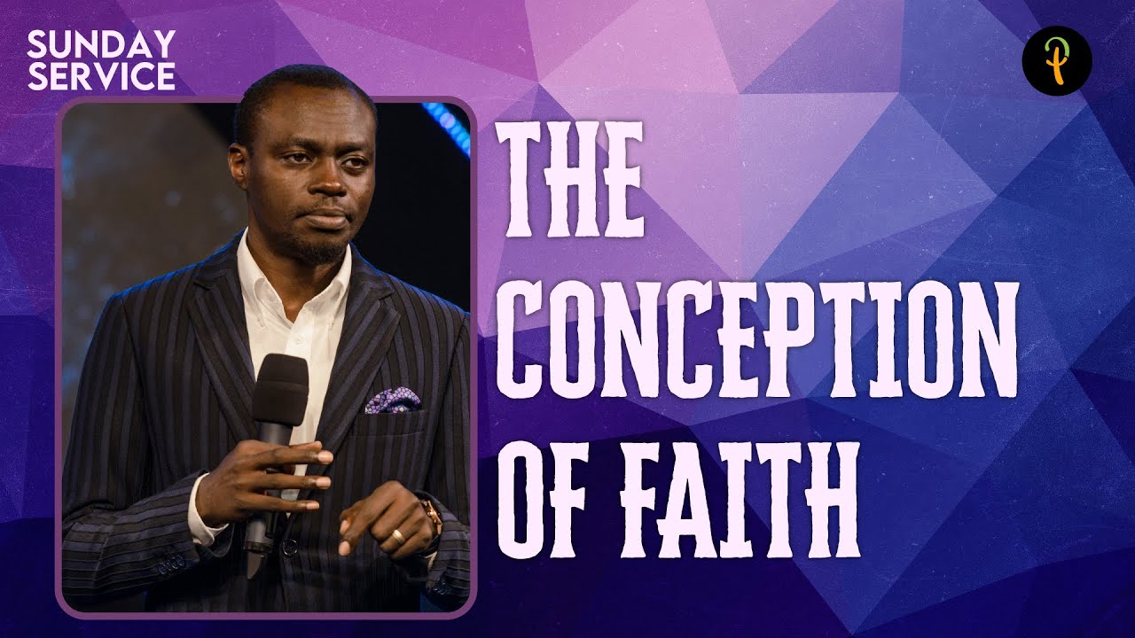 The Conception Of Faith | Phaneroo Sunday 170 | Apostle Grace Lubega