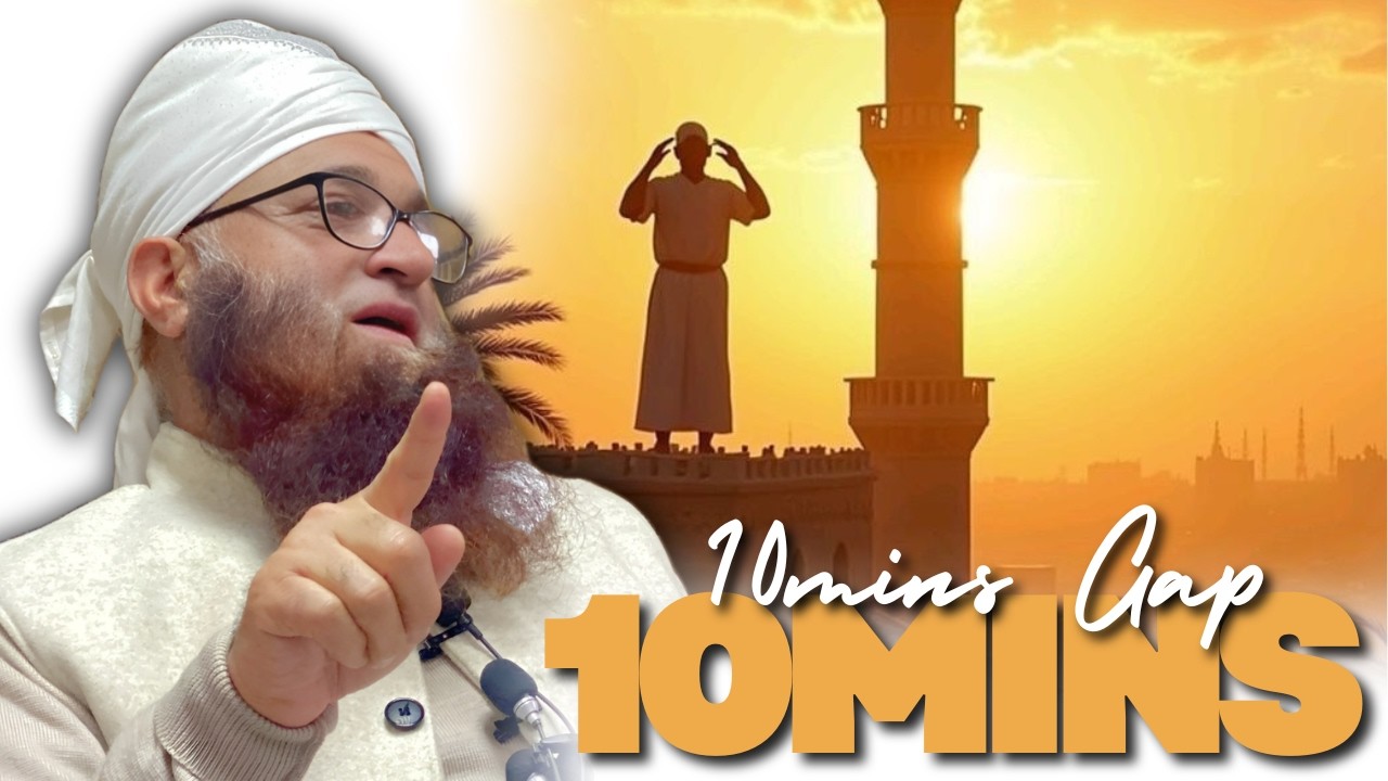 Maghrib Ki Azaan Ke Baad 10 Minutes Ka Waqfa | Mufti Nazir Ahmad Qasmi Sahab