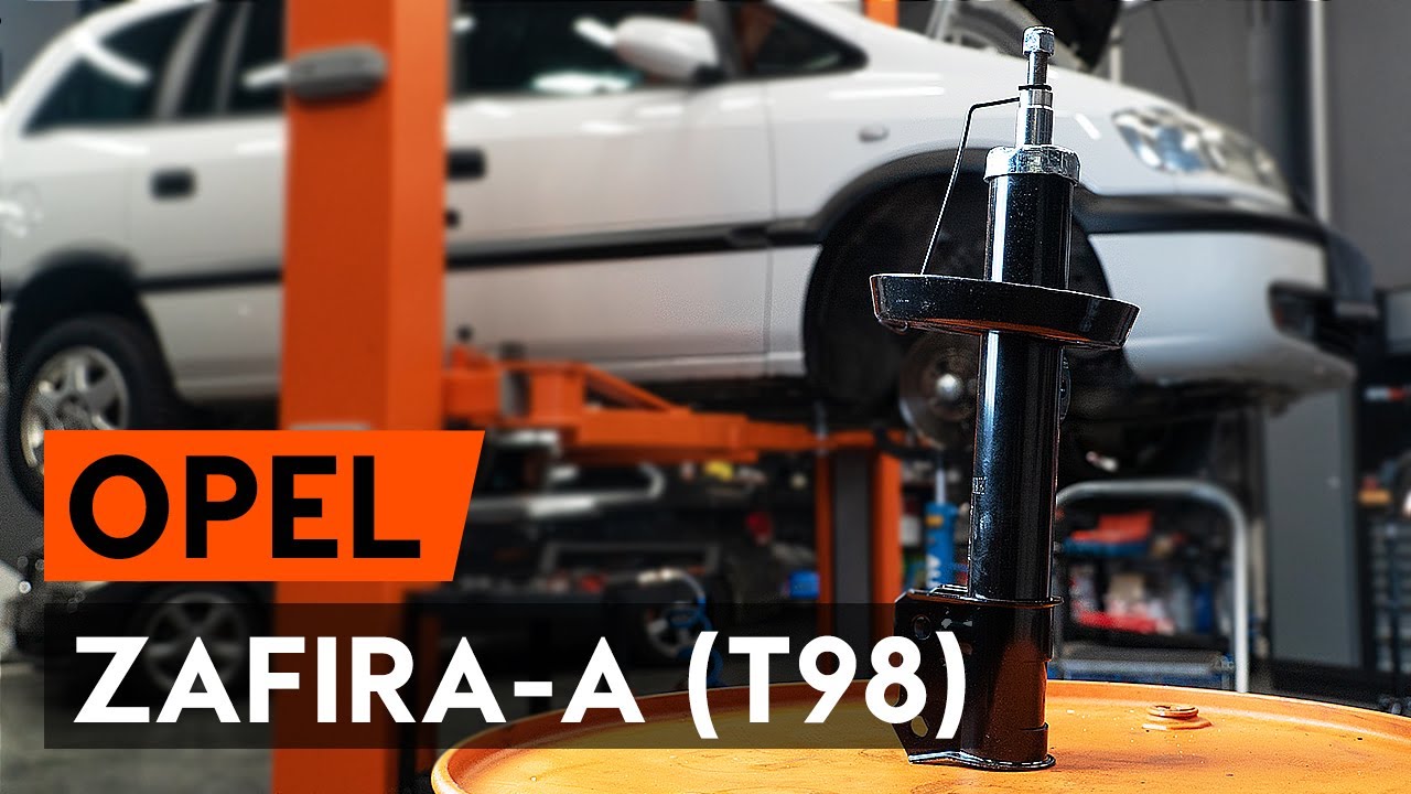 How to change a front shock strut on OPEL ZAFIRA-A 1 (T98) [TUTORIAL AUTODOC]