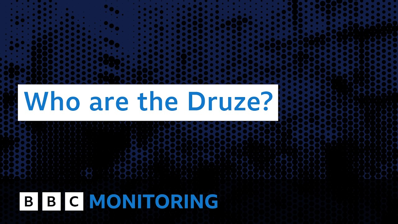 Who are the Druze and why is Israel attacking Syria?