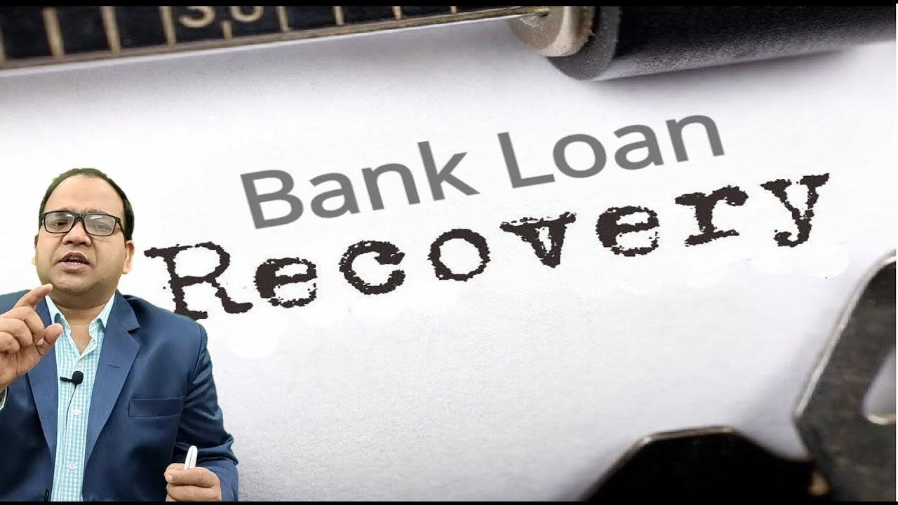 How Bank Recover Money from NPA Accounts