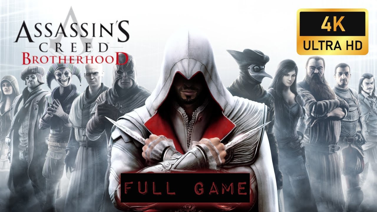 Assassin&rsquo;s Creed: Brotherhood | Full Game | no commentary | 4k | Ultra Graphics | 6900 XT