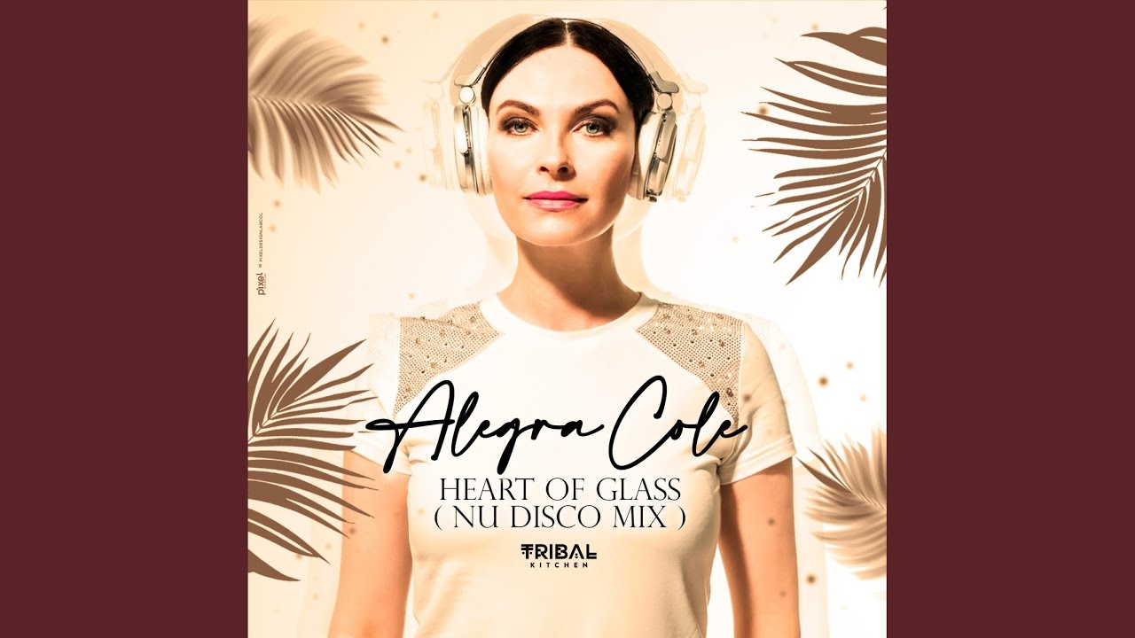 Heart of Glass (Nu Disco Mix)