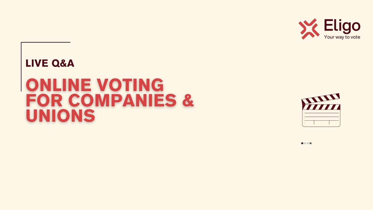 Live Q&A Online voting for Companies and Unions