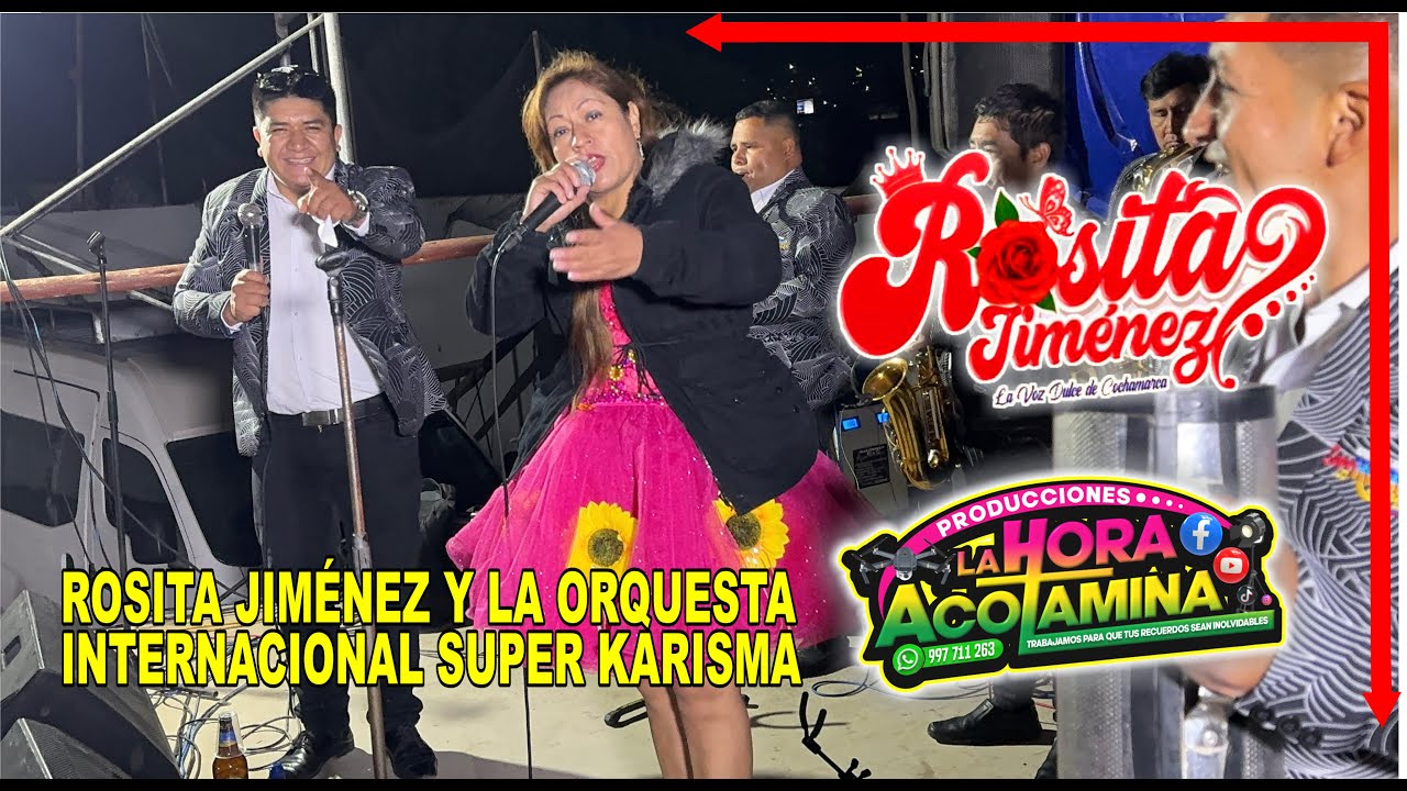 ROSITA JIMÉNEZ Y LA ORQUESTA INTERNACIONAL SUPER KARISMA Part.01