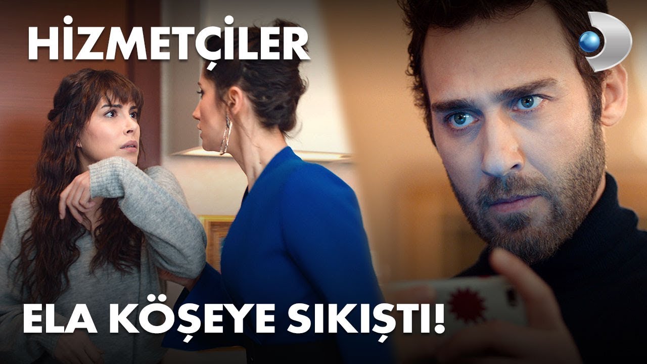 Ela, köşeye sıkışıyor! - Hizmetçiler 3. Bölüm
