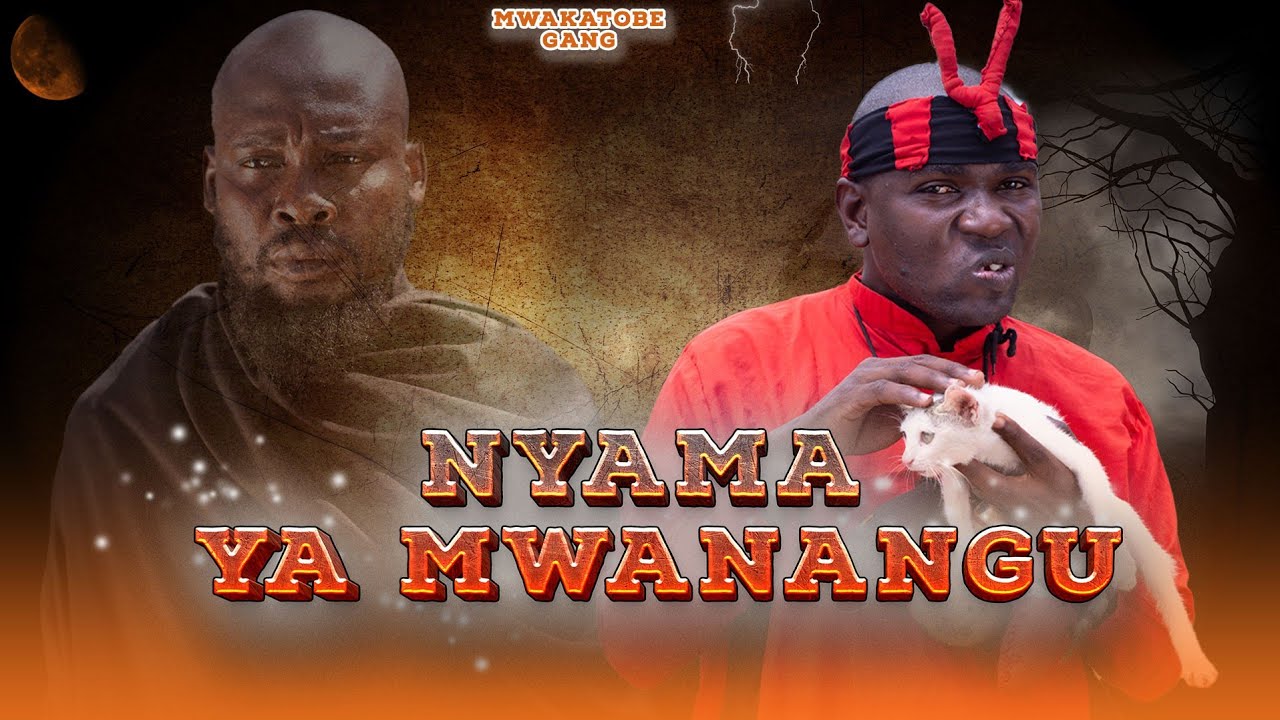 NYAMA YA MWANANGU FULL MOVIE