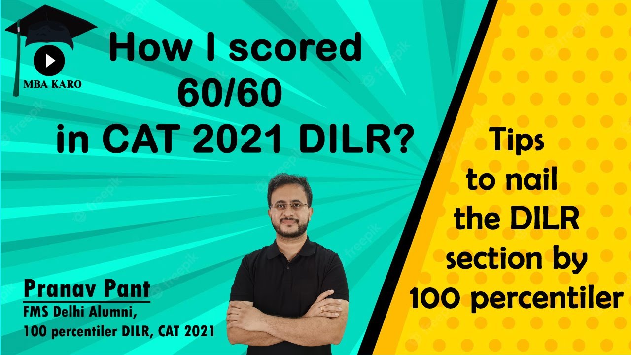 How I scored 100 %ile in CAT 2021 DILR? | Tips to improve DILR Score | Pranav Pant | Aptitude Jab