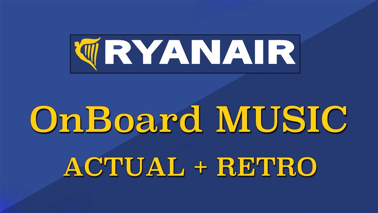 RYANAIR | 2018 Onboard Music & Retro Announcements ✈
