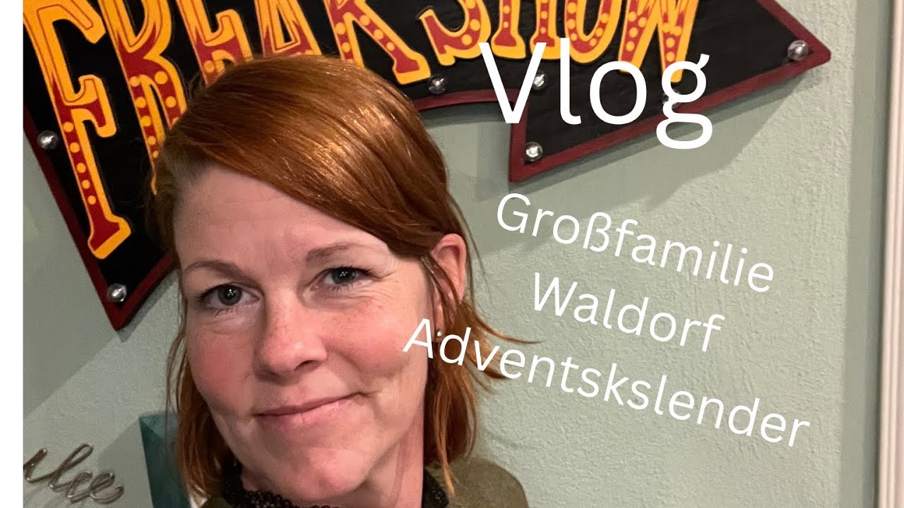 Vlog Großfamilie , Alltag, Waldorf, Adventskalender, Temperaturdecke