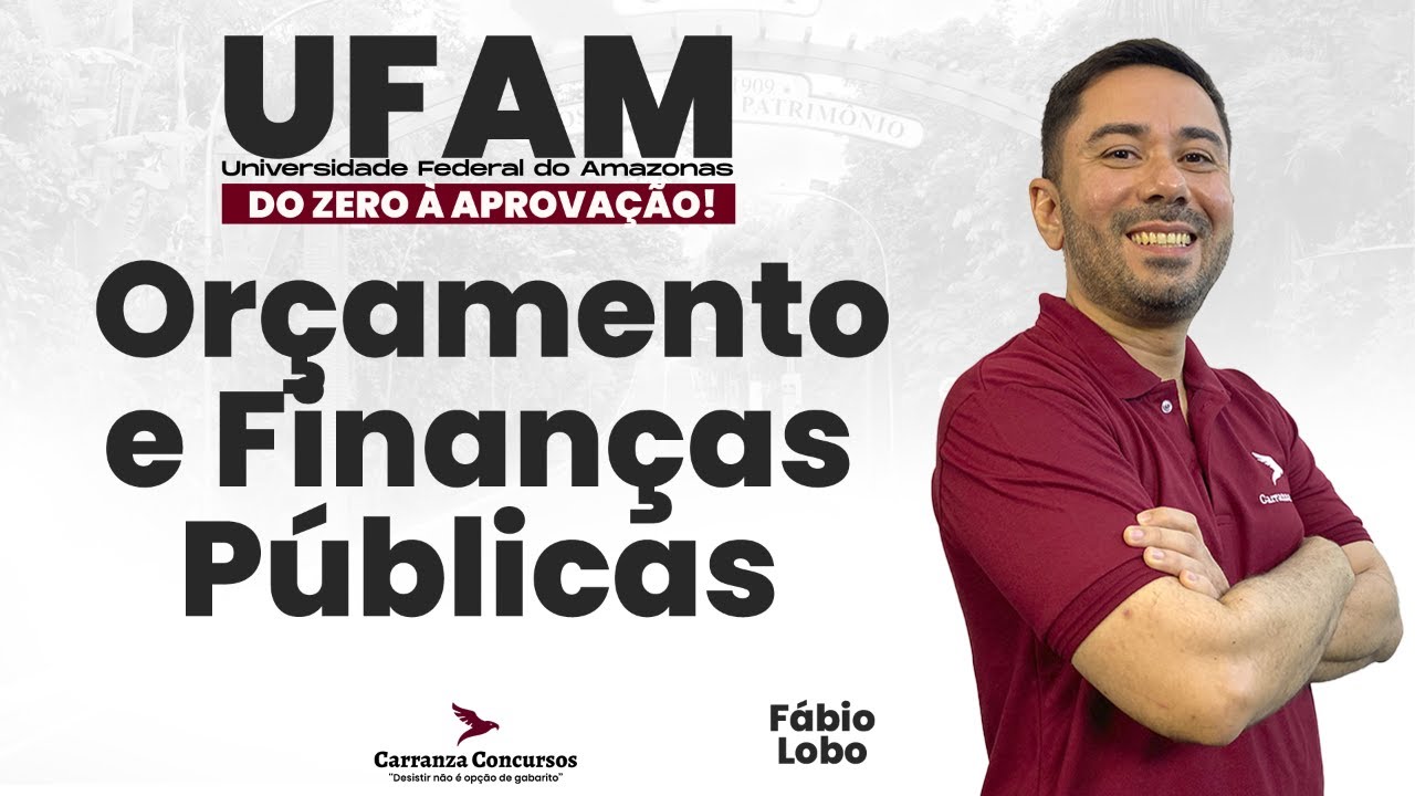 Concurso UFAM | Orçamento e Finanças Públicas | O que Mais Cai em Provas