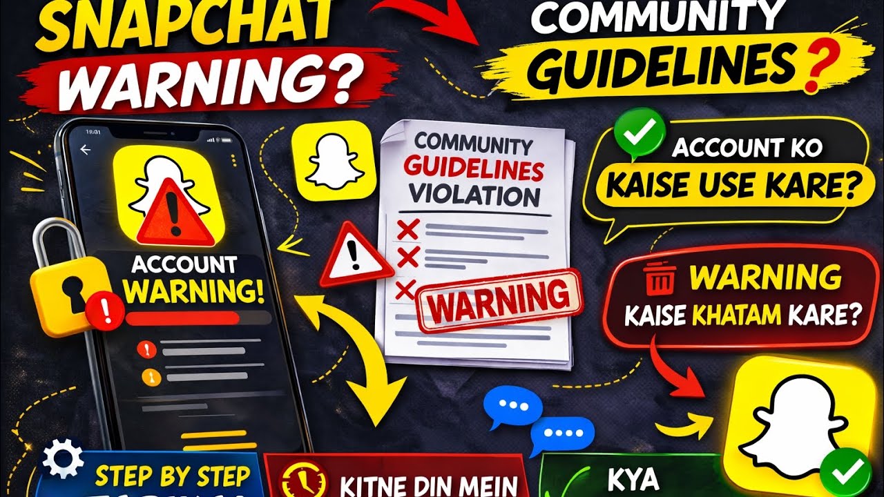 Snapchat Account Warning? 😱 Community Guidelines Violation | Warning Kaise Khatam Kare 2026