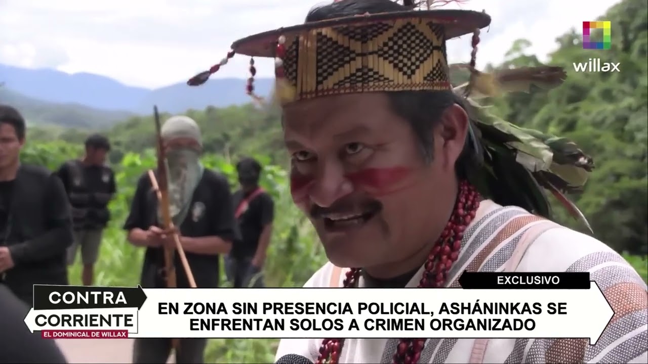 Contra Corriente - ABR 23 – NATIVOS ASHÁNINKAS ENFRENTAN SOLOS A NARCOTERRORISTAS | Willax
