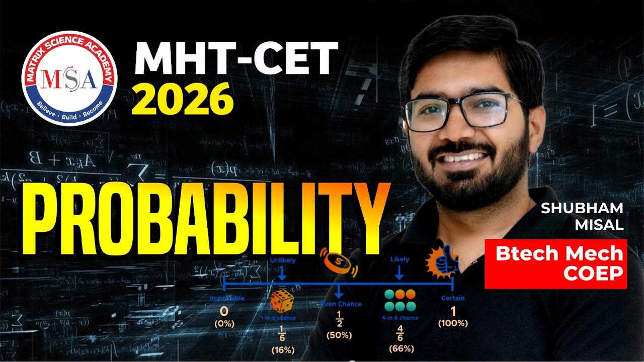 PROBABILITY | ONE SHOT | MHT CET 2026 CRASH COURSE | MATRIX SCIENCE ACADEMY | SHUBHAM MISAL SIR