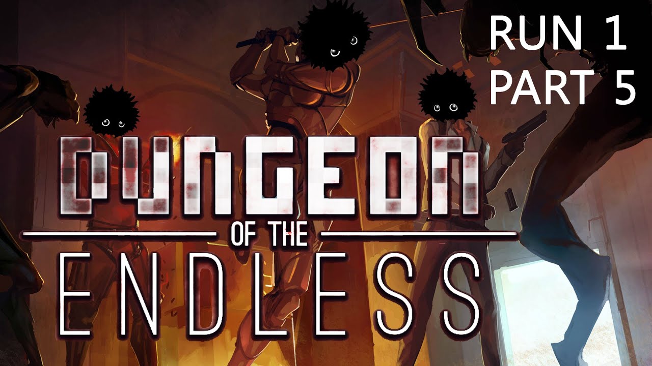 Blargh! Dungeon of the Endless Run 1 Pt.5: Industrious