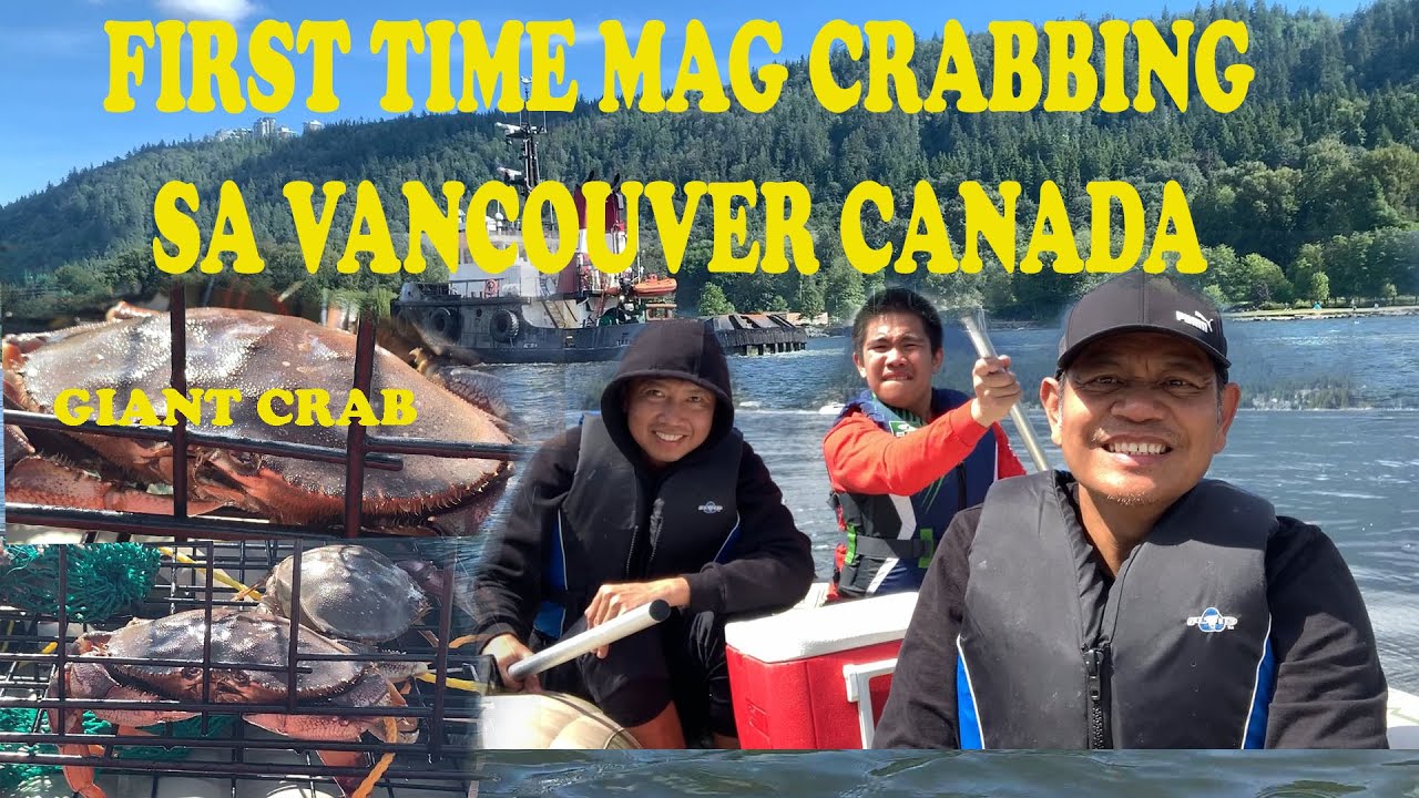 CRABBING/ GIANT CRAB/ FIRST TIME Barnett Marine Park Vancouver B.C. Canada