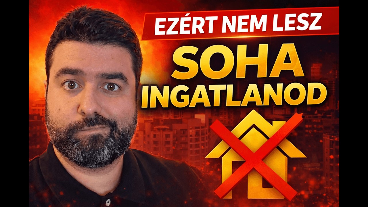 Ezért nem lesz soha saját ingatlanod – brutális igazság a lakáspiac mögött