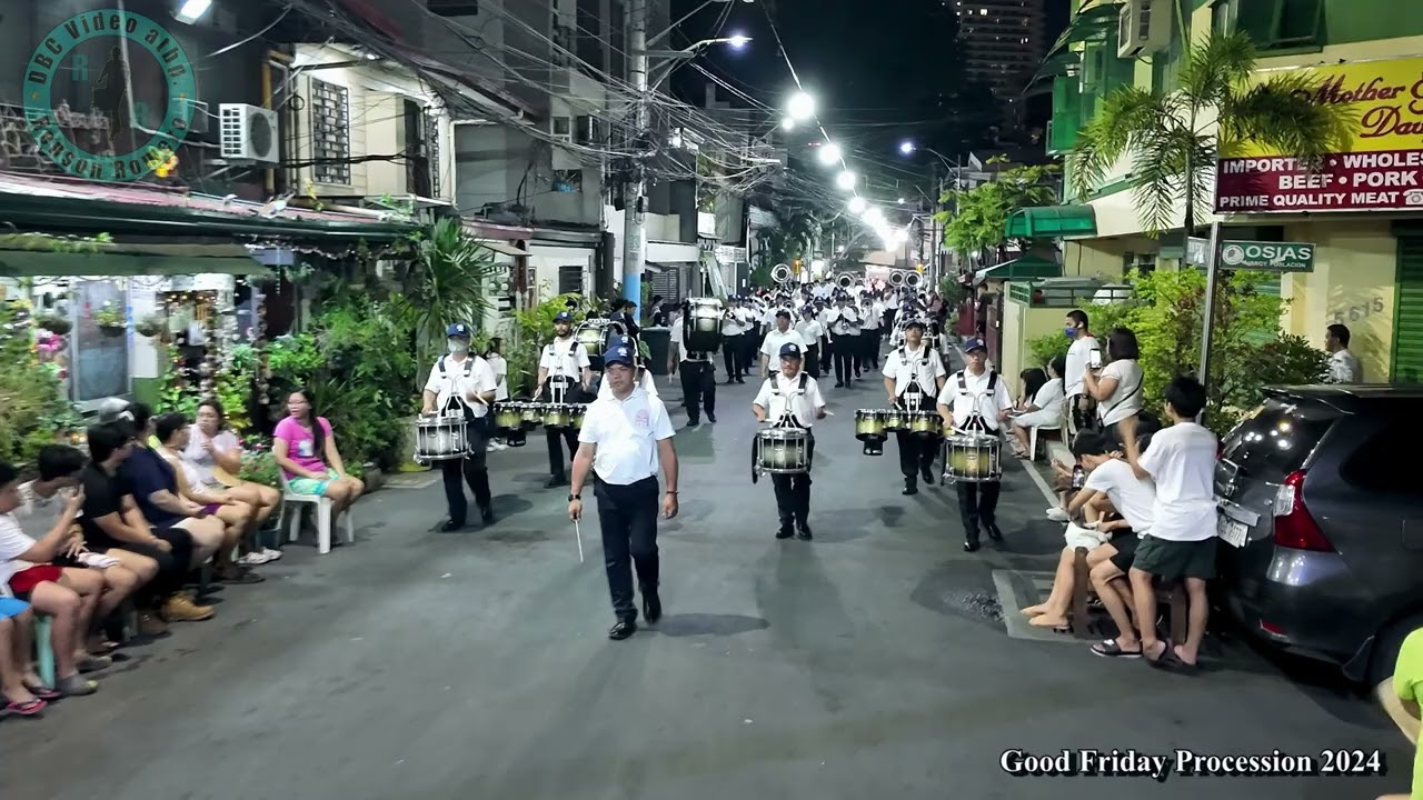 Sa Susunod na Habang Buhay - Makati City Lancers Drum and Bugle Corps at Good Friday Procession 2024