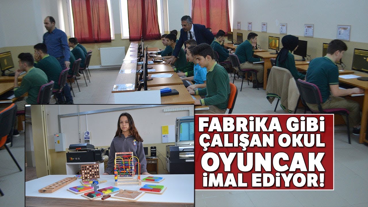 Bu Okul Fabrika Gibi Çalışıyor...Okulda Ahşap Oyuncak İmal Ediyorlar