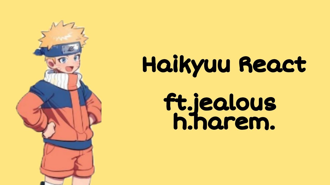 Haikyuu react to Hinata as Naruto Uzumaki || ft.Hinata Harem || Haikyuu text