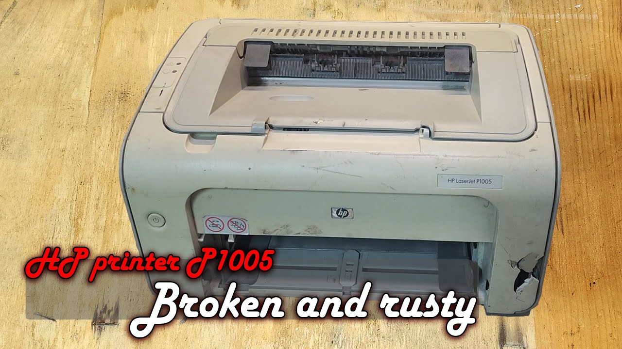 Professional and complete restoration of rusted and broken hp p1005 printer