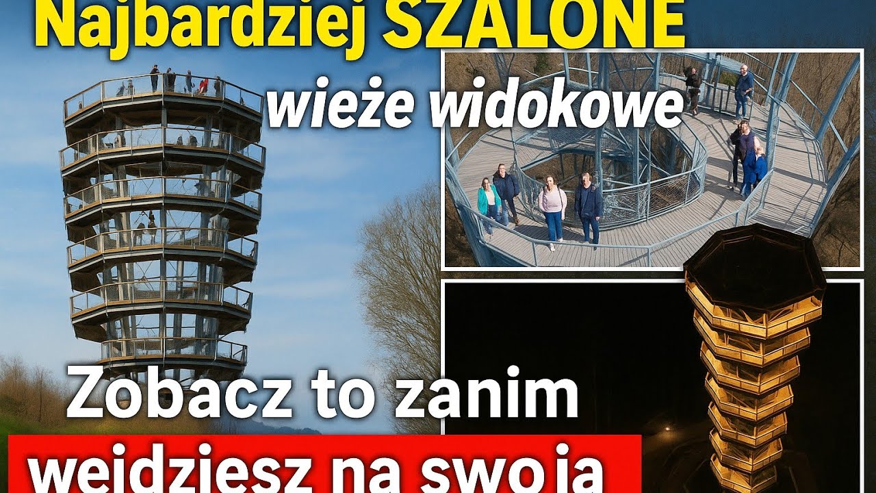 Trzy Wieże widokowe