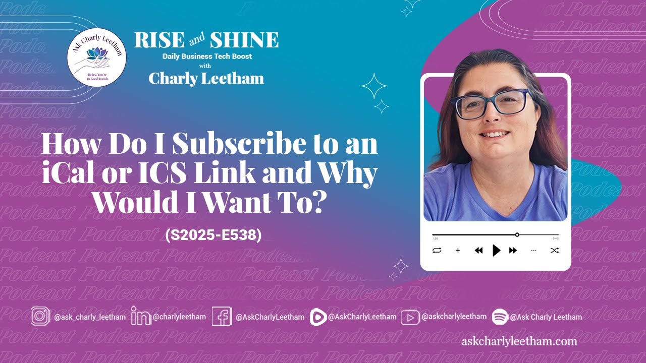 How Do I Subscribe to an iCal or ICS Link - and Why Would I Want To? (2025/538)