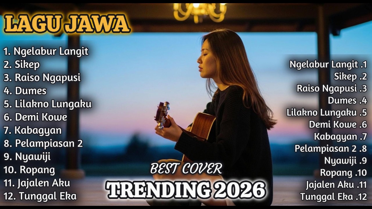 LAGU JAWA TRENDING 2026 – Full Album Terbaru Menyentuh Hati | Sikep, Nyawiji