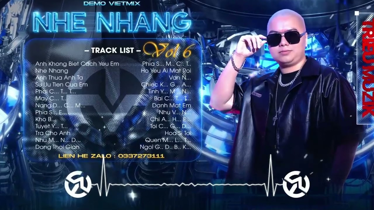 [DEMO] - VIỆT MIX VOL 6 - NHẸ NHÀNG - DJ TRIỆU MUZIK