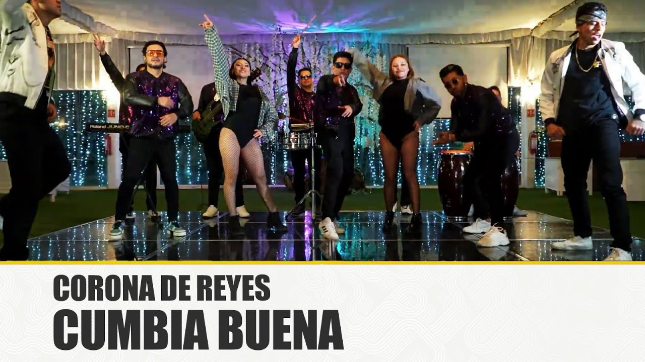 CORONA DE REYES · CUMBIA BUENA