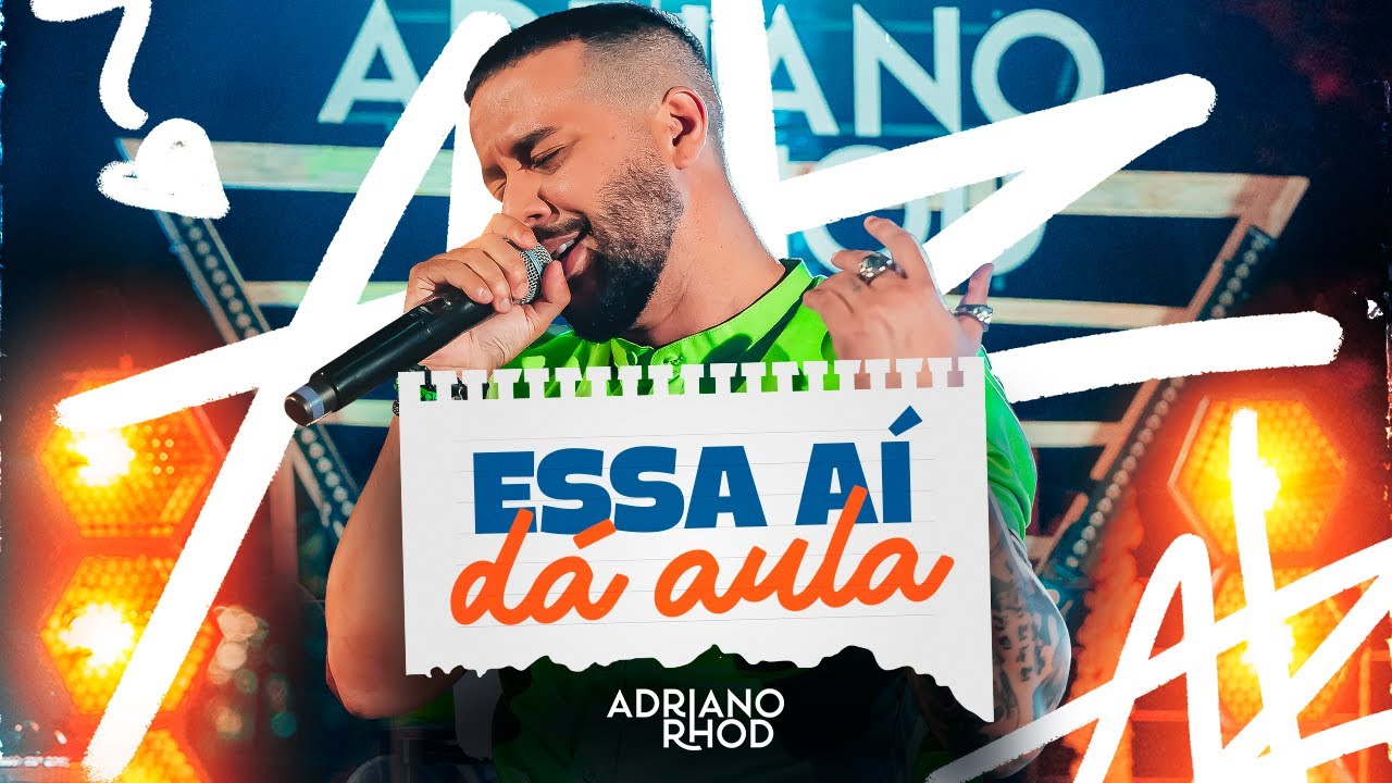 Adriano Rhod - ESSA AÍ DÁ AULA (Oficial)