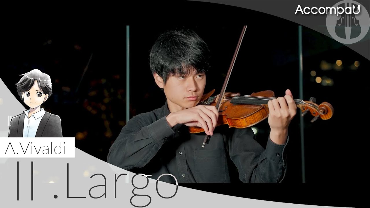 Violin Concerto E Major RV269 Ⅱ.Largo | A.Vivaldi (Vn) |【Recital Version】