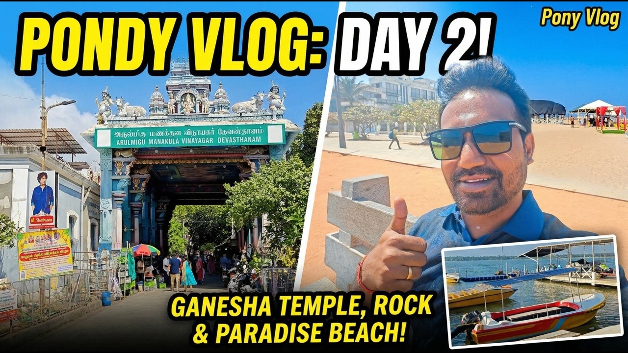Pondicherry Day 2 | Ganesha Temple Blessings 🙏 | Rock Beach Sunrise 🌊 | Paradise Beach Fun 🏖️