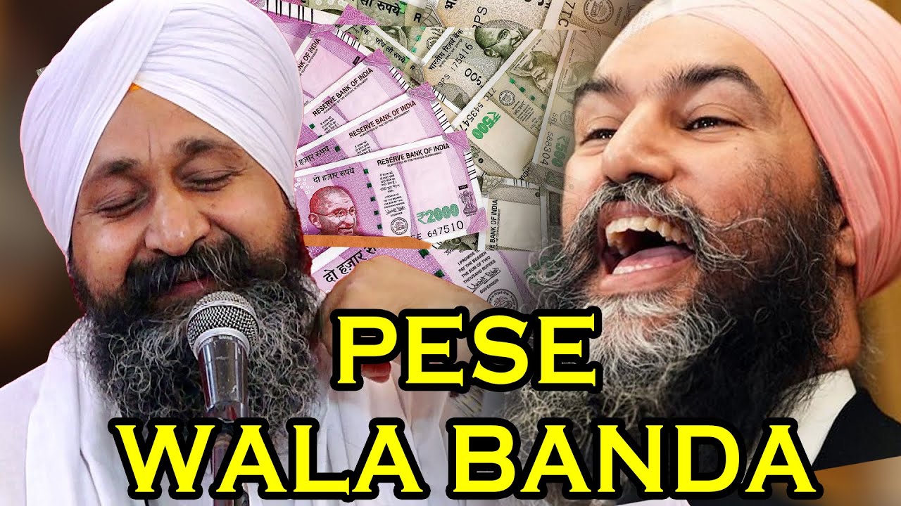 Pese Wale Bande Di Katha.. Bhai Jaspreet Singh Ji Sonu Virji