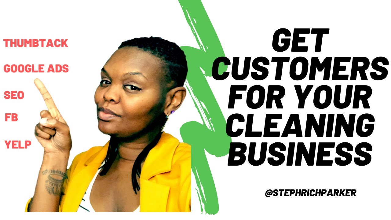 QUICK WAYS TO GET CUSTOMERS AND CLIENTS | STARTING A CLEANING BUSINESS