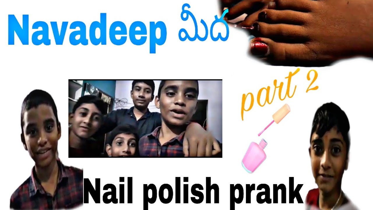 Navadeep మీద nail polish prank | part 2 | #NDV Team members | Fun with NDV