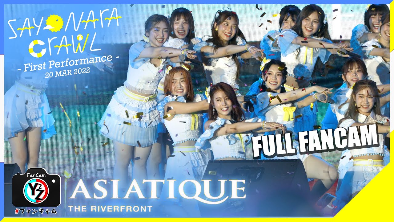 [Full Stage] BNK48 Sayonara Crawl (First Performance) @Asia Tique The Riverfront 220320
